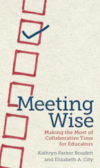 Cover of 'Meeting Wise' by Kathryn  Parker Boudett and Elizabeth A. City 