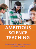 Cover of 'Ambitious Science Teaching' by Mark Windschitl, Jessica Thompson and Melissa Braaten 