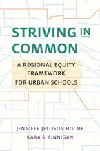Cover of 'Striving in Common' by Jennifer Jellison Holme and Kara S. Finnigan 