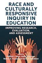 Race and Culturally Responsive Inquiry in Education