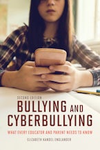 Bullying and Cyberbullying, Second Edition