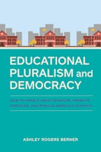 Educational Pluralism and Democracy