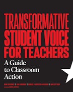 Transformative Student Voice for Teachers