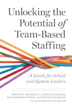 Unlocking the Potential of Team-Based Staffing
