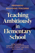 Teaching Ambitiously in Elementary School