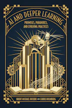 AI and Deeper Learning