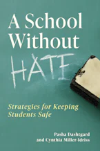 Cover of 'A School Without Hate' by Pasha Dashtgard and Cynthia Miller-Idriss 